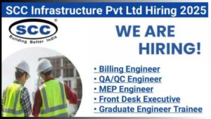 SCC Infrastructure Pvt. Ltd. Hiring 2025 – Apply Now for Multiple Civil & MEP Engineering Jobs Across Gujarat