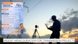 Urgent Hiring Surveyor for Transmission Projects | Chhattisgarh Job Opportunity