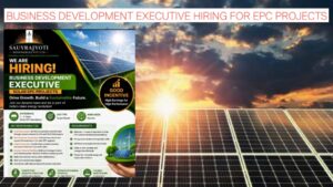 Solar Industry Jobs in India | Business Development Executive Hiring for EPC Projects