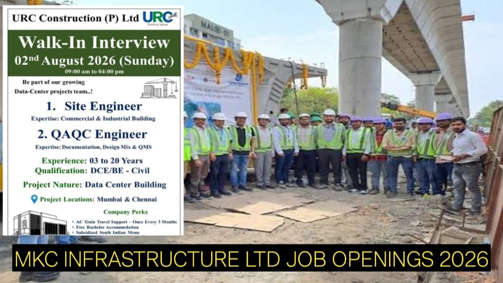 URC Construction Careers 2026: Apply for Site Engineer and QAQC Engineer Walk-In Interview | Civil Engineering Jobs